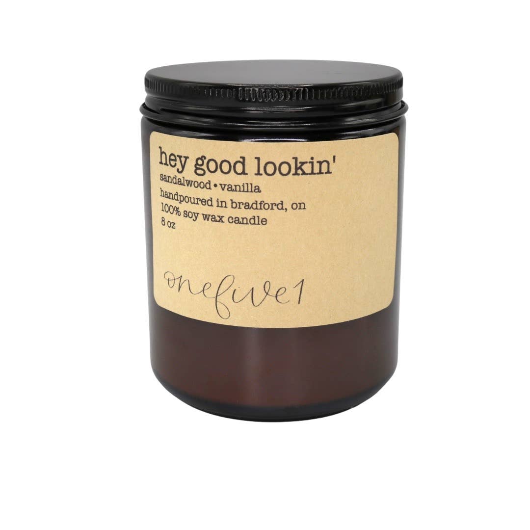 hey good lookin' | Soy Candle