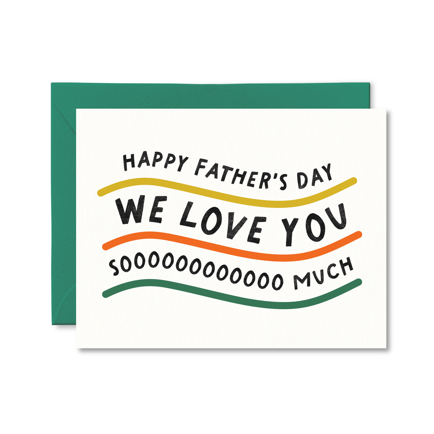We Love You So Much Father's Day Card