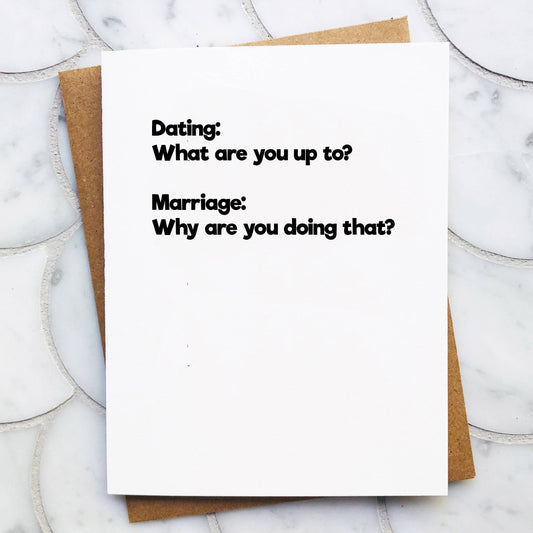 Dating vs Marriage Card