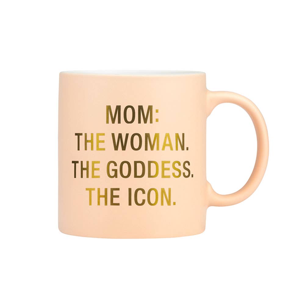 Mom. The Woman Mug