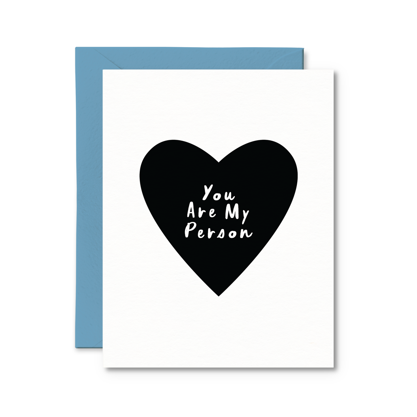 You Are My Person Card