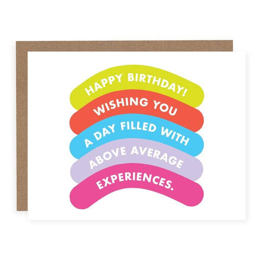 Above Average Experiences | Funny Birthday Card