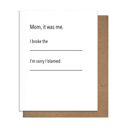 It Was Me - Mother's Day Card